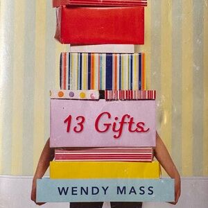 13 Gifts by Wendy Mass Book